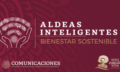 La SICT y Hughes conectan a la Isla Santa Margarita con el proyecto “Aldeas Inteligentes, Bienestar Sostenible”