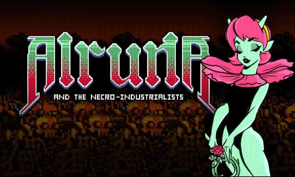 Revisión: Alruna and the Necro-Industrialists – Un metroidvania pixel-art que desafía lo convencional