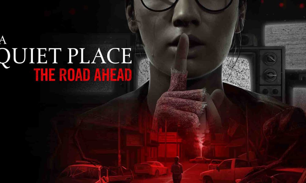 Revisión: A Quiet Place: The Road Ahead – Sobrevive en el silencio más absoluto