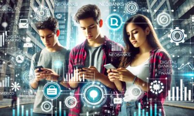Neobancos en México: La preferencia de los jóvenes por la banca digital