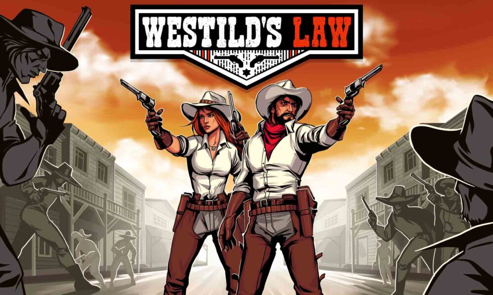 Revisión: Westild’s Law – Desata la justicia en el viejo oeste