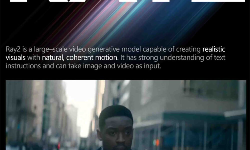 Ray2 de Luma Labs: La revolución en generación de videos con IA
