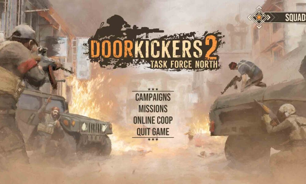 Revisión: Door Kickers 2 Task Force North – Estrategia táctica militar al límite