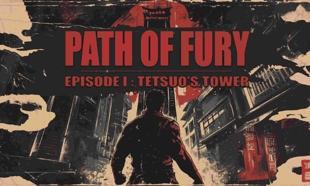 Revisión: Path of Fury: Episode I – Tetsuo’s Tower – Épica experiencia de Kung-Fu en VR
