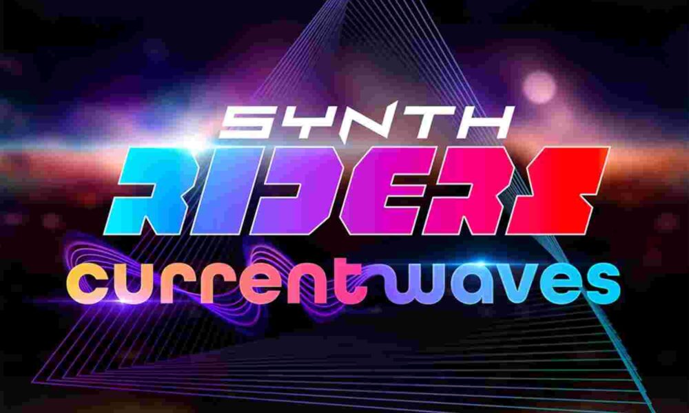 Synth Riders: Current Waves Music Pack – ¡Descubre la nueva colección musical en realidad extendida!