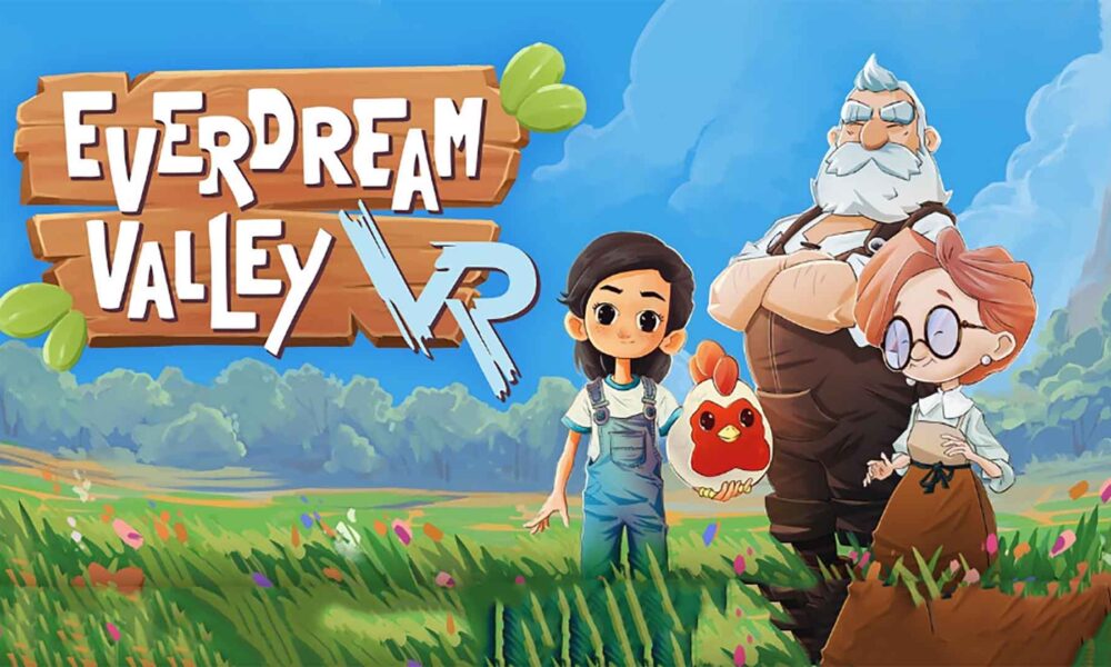 Primeras impresiones: Everdream Valley VR – Una experiencia de granja mágica en realidad virtual