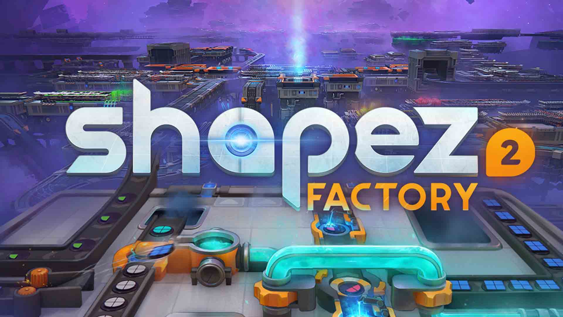 Revisión: Shapez 2 – Automatización geométrica llevada a nuevas dimensiones