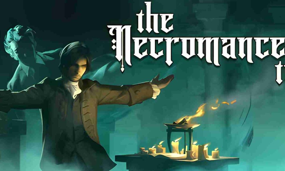 Revisión: The Necromancer’s Tale – Una odisea gótica donde la muerte es solo el comienzo