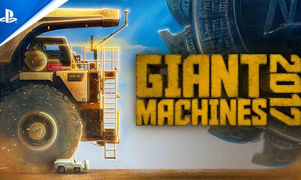 Revisión: Giant Machines 2017 – Simulador de máquinas industriales colosales