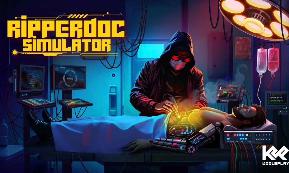 Primeras impresiones: Ripperdoc Simulator – Cirugía clandestina en los bajos fondos del futuro