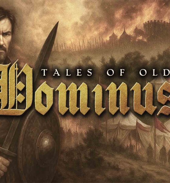 Revisión: Tales of Old Dominus – Un reino medieval forjado en sangre y venganza