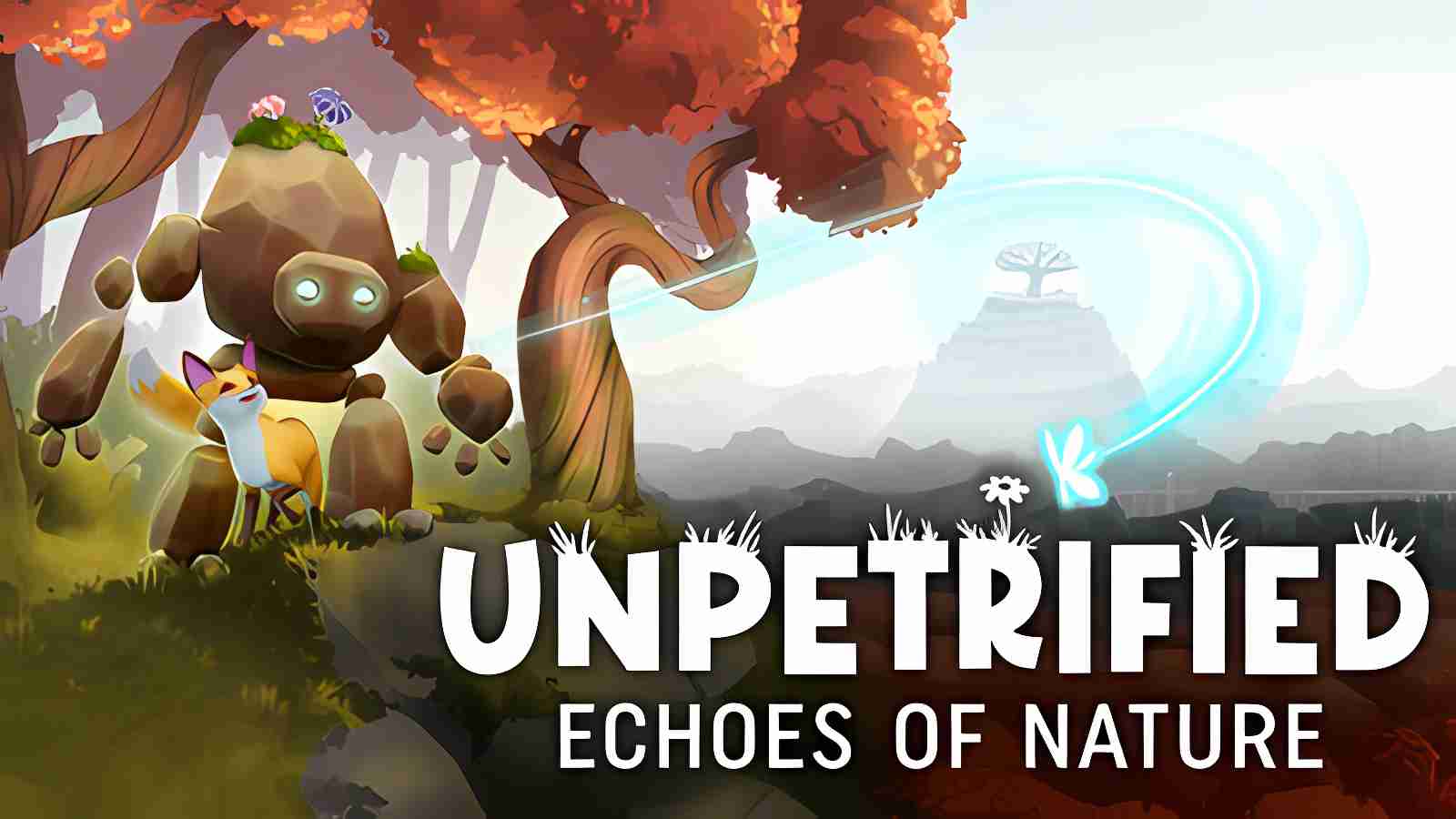 Revisión: Unpetrified: Echoes of Nature – Una experiencia contemplativa