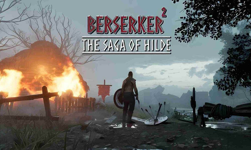 Revisión: Berserker 2: The Saga of Hilde – Una epopeya nórdica de venganza y furia