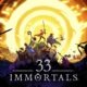 Revisión: 33 Immortals – Rebelión cooperativa masiva contra el juicio divino