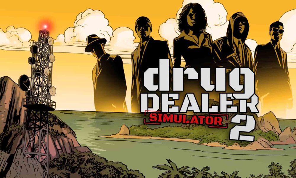 Revisión: Drug Dealer Simulator 2 – Simulador de imperio criminal en mundo abierto