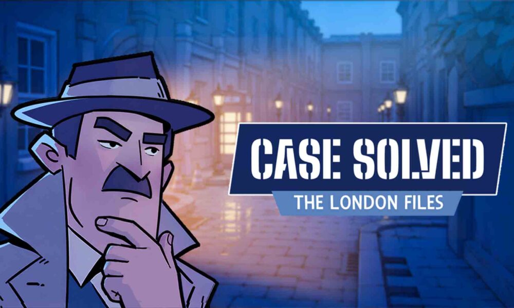 Revisión: Case Solved: The London Files – Un misterio de lógica en el Londres de los años sesenta