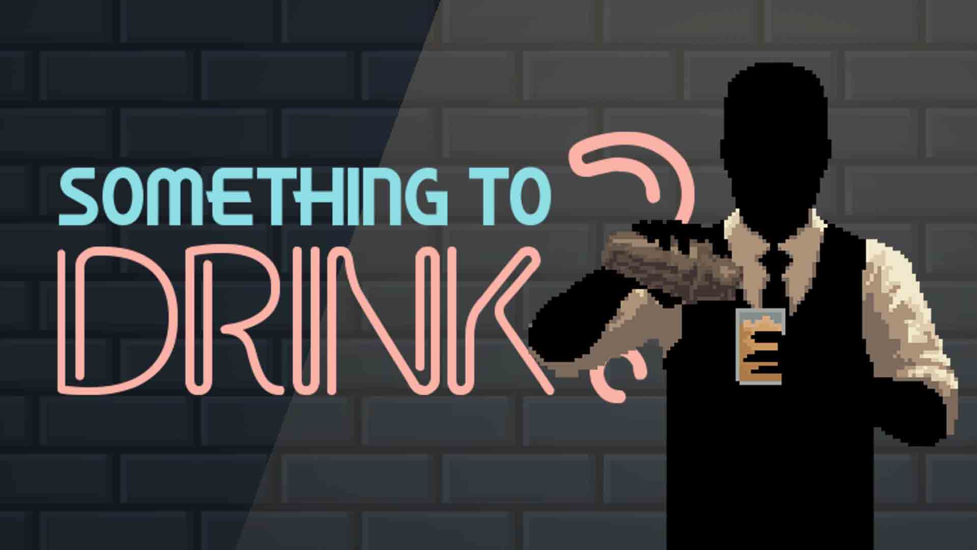 Revisión: Something to Drink? – Un simulador con alma de bar