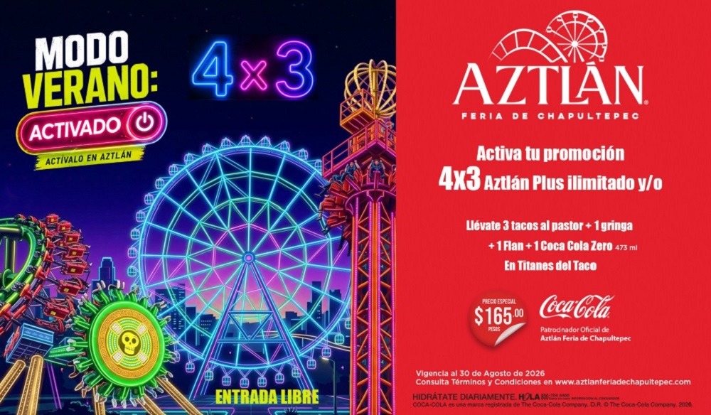 Aztlán Feria de Chapultepec activa la diversión y grandes promociones para este verano