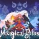 Revisión: Magical Blush – Un metroidvania elemental en el reino de Wyn